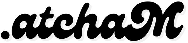 atchaM